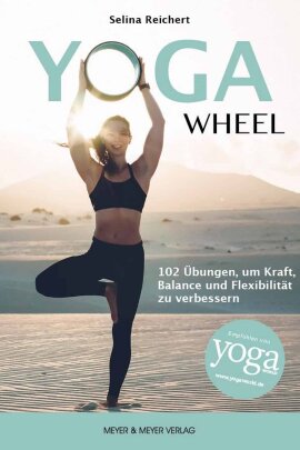 Yoga Wheel – 102 esercizi per forza, equilibrio e...